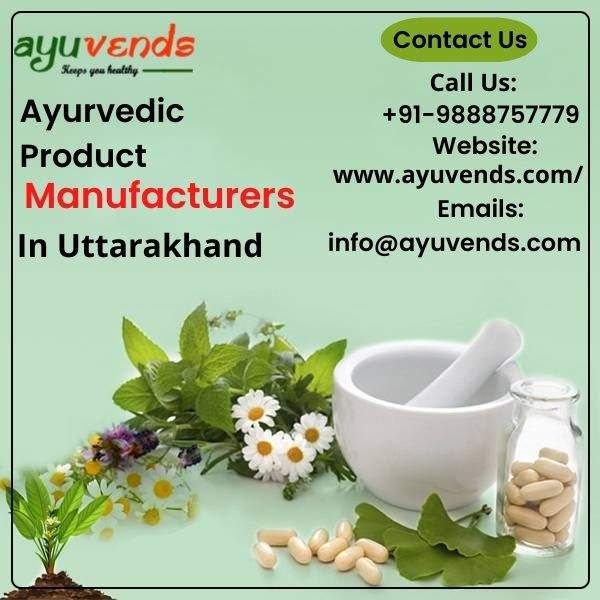 Ayurvedic Third Party Manufacturers In Uttarakhand