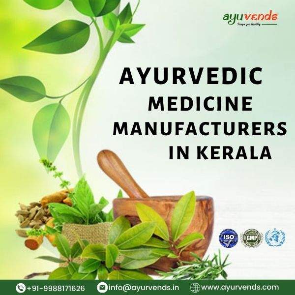 Ayurvedic Medicine Manufacturers in Kerala