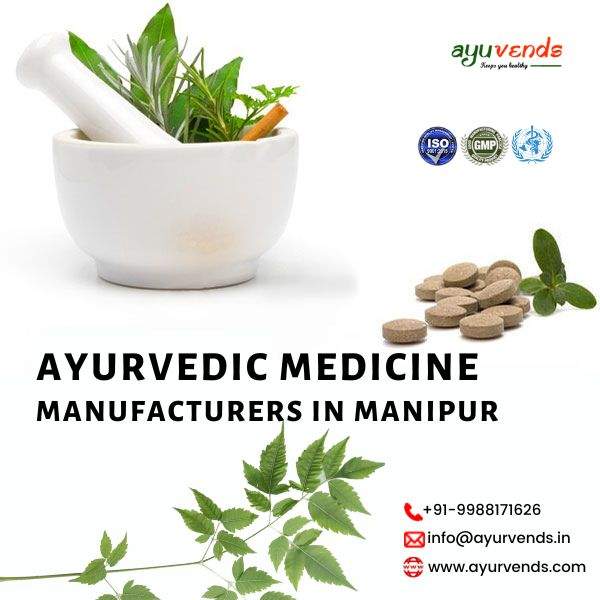 Ayurvedic Medicine Manufacturers in Manipur