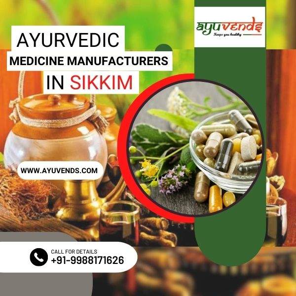 Top Ayurvedic Medicine Manufacturing Companies in Sikkim