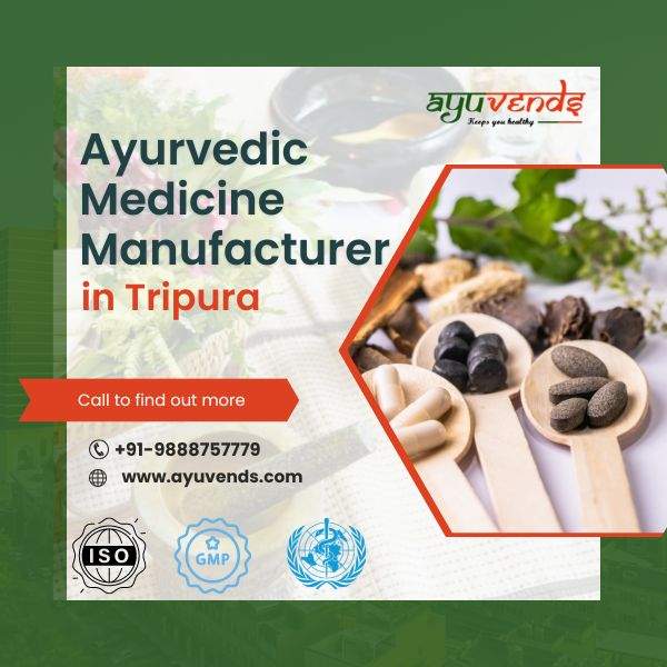 Ayurvedic Medicine Manufacturer in Tripura