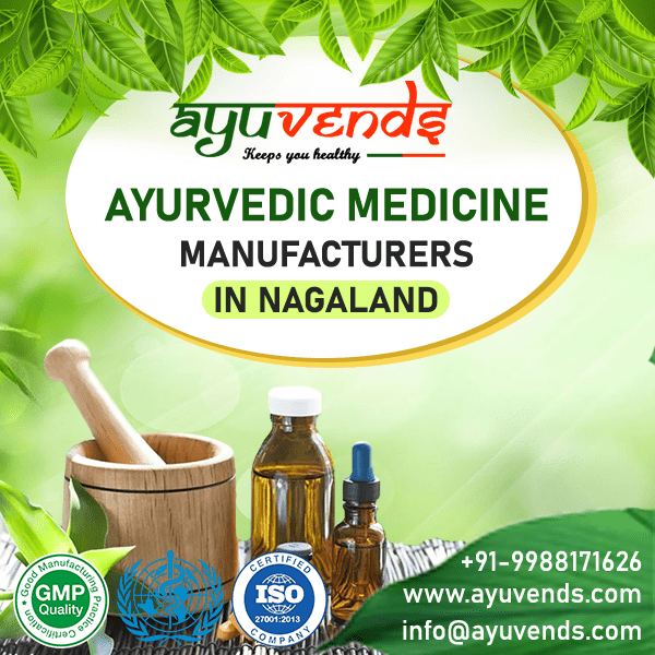 ayurvedic manufacturers in Nagaland