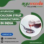 Ayurvedic Calcium Syrup Manufacturers in India