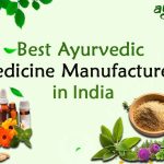 Tips to Find the Best Ayurvedic Medicine Manufacturers