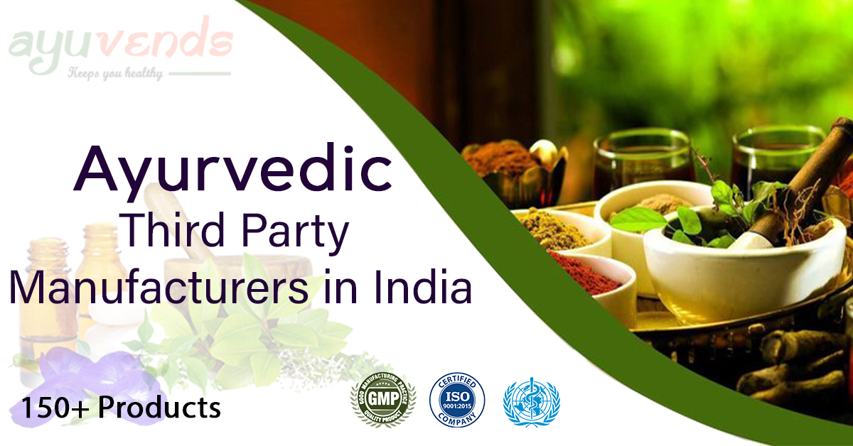 Ayurvedic Third Party Manufacturers in India