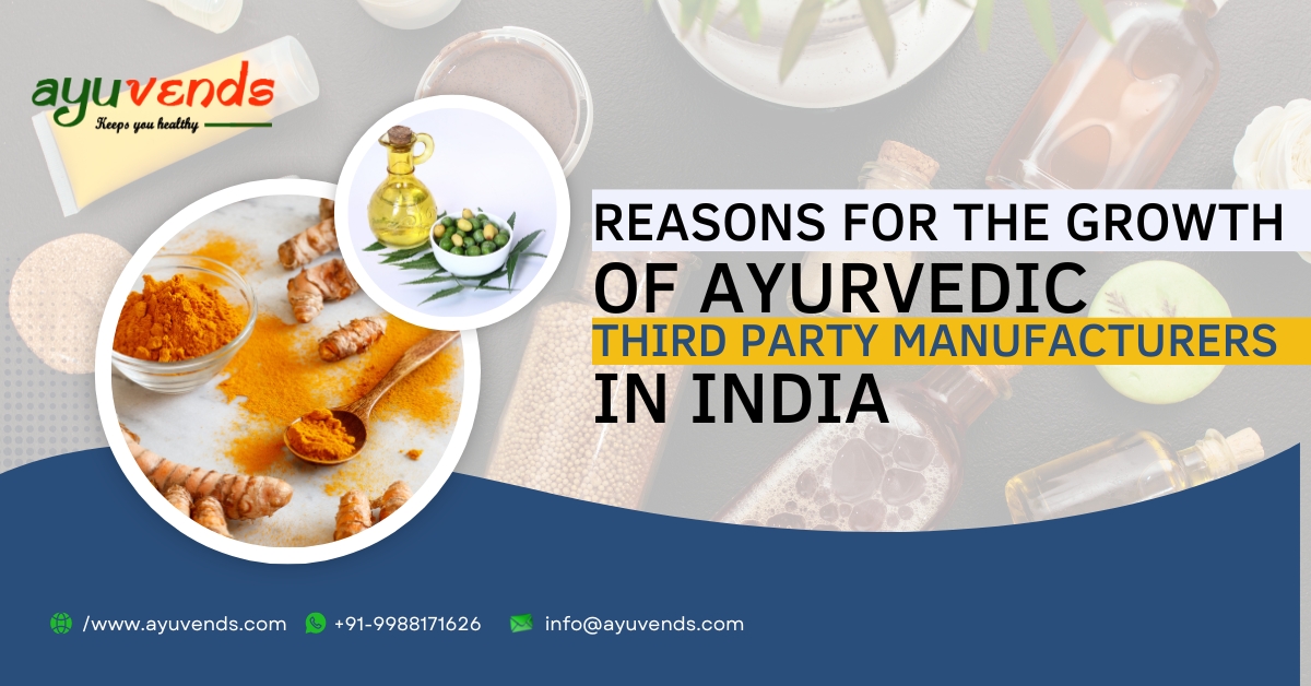 ayurvedic third party manufacturers in India