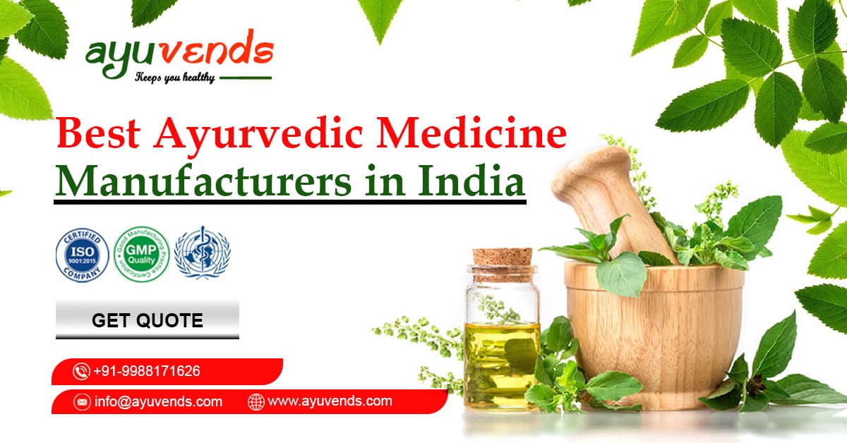 Ayurvedic Medicine Manufacturers in India