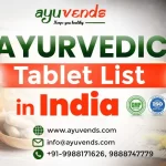 List of Ayurvedic Tablet in India