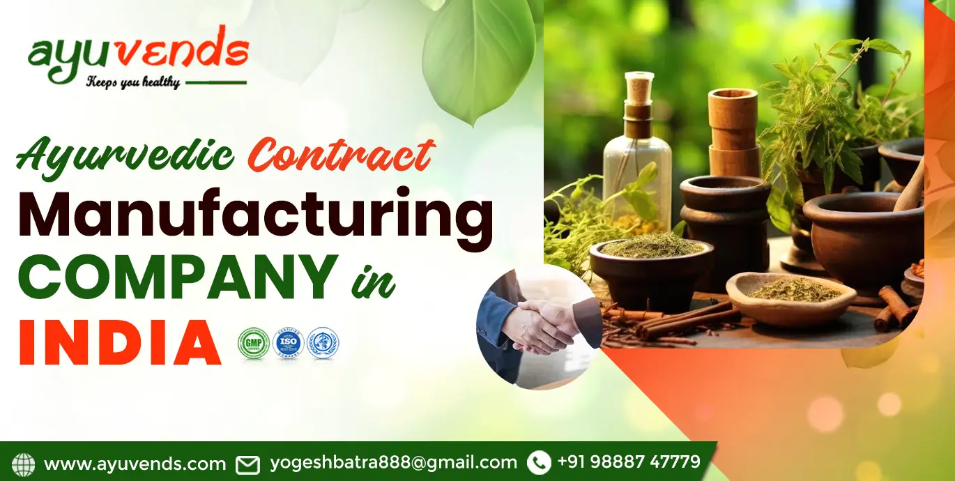 Ayurvedic Contract Manufacturing Company
